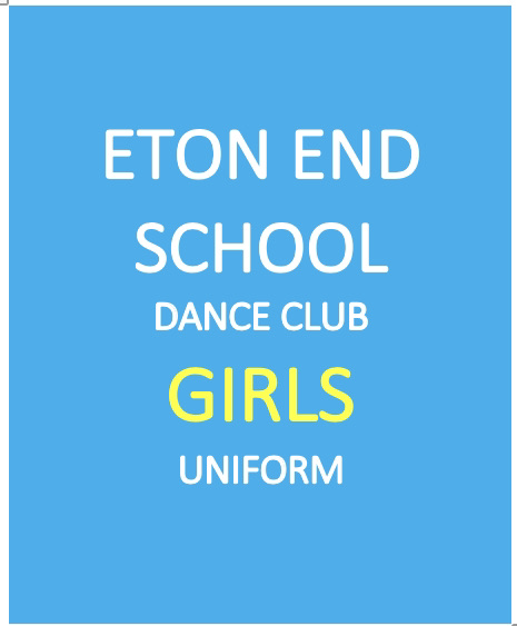 ETON END SCHOOL DANCE CLUB GILRS uniform